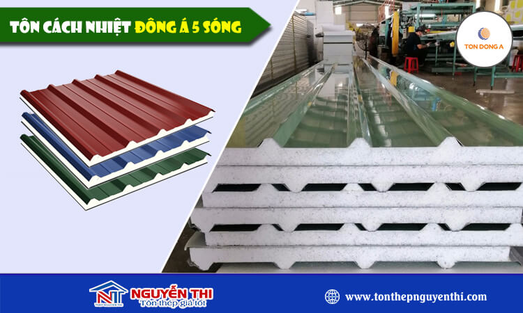 Tôn cách nhiệt Đông Á 5 sóng