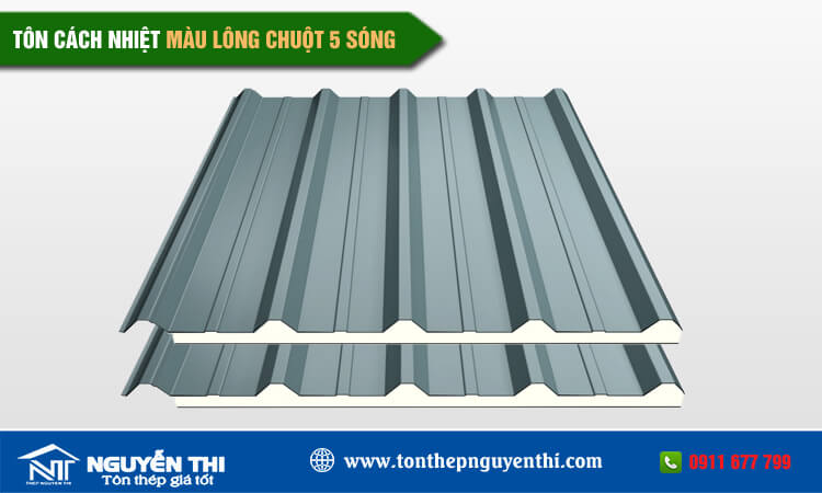 Tôn cách nhiệt màu lông chuột 5 sóng